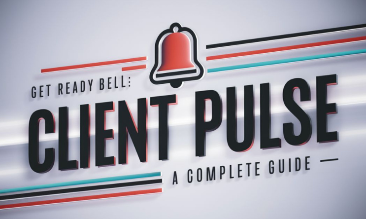 Get Ready Bell: The Importance of Client Pulse Monitoring